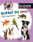 Duden 12+: Kennst du das? Die Haustiere: ab 12 Monaten (DUDEN Pappbilderbücher Kennst Du das?, Band 14)