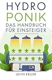 Hydroponik: das Handbuch für Einsteig