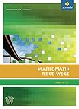 Mathematik Neue Wege SII - Analysis II, allgemeine Ausgabe 2011: Analysis II Arbeitsbuch mit CD-ROM: Sekundarstufe 2 - allgemeine Ausgabe 2011