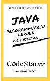 Java programmieren lernen für Einsteiger: Das Übung