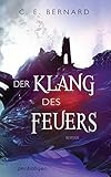 Der Klang des Feuers: Roman (Die Wayfarer-Saga 3)