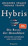 Hybris: Die Reise der Menschheit zwischen Aufbruch und S