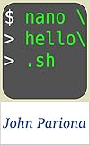 nano hello.sh (Personal Linux Box) (English Edition)