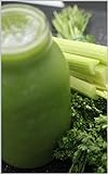Grüne Smoothies zum Abnehmen, Gesund leben und wohlfühlen mit Bananen, Himbeer, Apfel, Kiwi, Karotten, B
