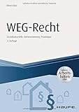 WEG-Recht - inkl. Arbeitshilfen online: Grundsatzurteile, Kommentierung, Praxistipps (Haufe Fachbuch)