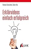 Erklärvideos einfach erfolg