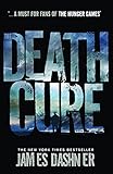 The Maze Runner 3. The Death Cure (Maze Runner Series, Band 3)