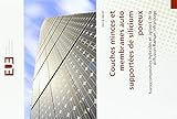 Couches minces et membranes auto supportées de silicium poreux: Nanocomposites hybrides et apport de la diffusion Raman infraroug