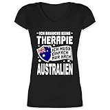 Länder Fahnen und Flaggen - Ich Brauche Keine Therapie Ich muss einfach nur nach Australien - weiß - M - Schwarz - Kurzarm - XO1525 - Damen T-Shirt mit V