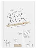 Reisetagebuch & Urlaubstagebuch mit spannenden Aufgaben - Mein tolles neues Reiseleben - A5 Tagebuch zum selberschreiben, für Urlaub, Ferien, Vanlife, Flitterwochen & Reisen, FSC, Druck CO2