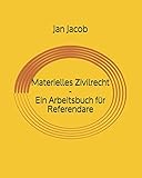 Materielles Zivilrecht - Ein Arbeitsbuch für R