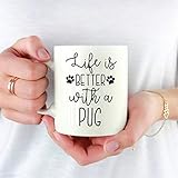 Mops-Tasse, Hunde-Tasse, Life is Better with a Pug Tasse, Mops-Geschenk, Keramik-Tasse, Kaffeetasse, Hunde-T