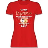 Beruf und Job Geschenke - Erzieherin Trinken Nicht nur Kaffee - L - Rot - Tshirt Damen sprüche lustig - L191 - Tailliertes Tshirt für Damen und Frauen T-S