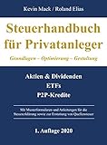 Steuerhandbuch für Privatanleger: Grundlagen - Optimierung - Gestaltung