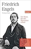 Friedrich Engels: Der Mann, der den Marxismus erfand (List Taschenbücher, 61170)