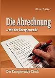 Die Abrechnung ...mit der Energiewende: Der Energiewende-Check