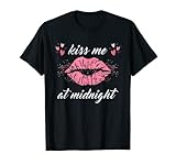 Kiss Me At Midnight 2022 Feiertage Silvester Feier T-S