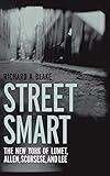Street Smart: The New York of Lumet, Allen, Scorsese, and Lee (English Edition)
