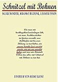 Schnitzel mit Bohnen: Kluge Kinder, kranke Bildung, lecker E