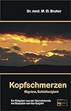 Kopfschmerzen, Migräne und Schlafstörungen: mit Rezepten von Ilse Gutjahr (Aus der Sprechstunde)