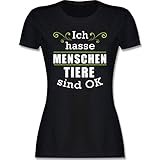 Sprüche Statement mit Spruch - Ich Hasse Menschen Tiere sind ok - XL - Schwarz - t-Shirt ich Hasse Menschen Damen - L191 - Tailliertes Tshirt für Damen und Frauen T-S