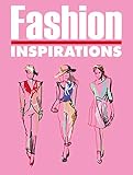 Fashion Inspirations (English Edition)