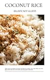 How to Make Coconut Rice Pudding: Here’s the secret to fluffy coconut rice (English Edition)
