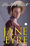 Jane Eyre: An Autobiography A novel (illustrated edition) (English Edition)