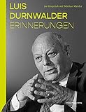 Luis Durnwalder. Erinnerungen: Im Gespräch mit Michael G