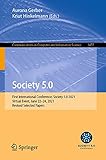 Society 5.0: First International Conference, Society 5.0 2021, Virtual Event, June 22–24, 2021, Revised Selected Papers (Communications in Computer and Information Science Book 1477) (English Edition)