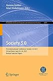 Society 5.0: First International Conference, Society 5.0 2021, Virtual Event, June 22–24, 2021, Revised Selected Papers (Communications in Computer and Information Science Book 1477) (English Edition)