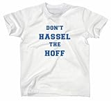 David Hasselhoff Fun T-Shirt Don't Hassel The Hoff, Weiss, L