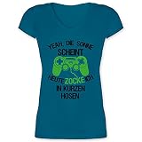 Nerd Geschenke - Heute zocke ich in kurzen Hosen grün - L - Türkis - Zocken - XO1525 - Damen T-Shirt mit V