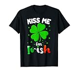 Lustiger St. Patrick's Day Kiss Me I'm Irish T-S