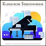 Klassische Studienmusik: Klassisches Klavier und Ozeanwellen für Konzentration, Studium und klassische Musik zum L