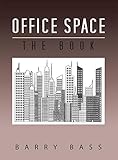 Office Space: The Book (English Edition)