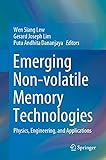 Emerging Non-volatile Memory Technologies: Physics, Engineering, and Applications (English Edition)