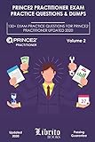 PRINCE2 Practitioner Exam Practice Questions & Dumps: 130+ Exam Practice Questions For PRINCE2 Practitioner Updated 2020