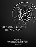 The Magician- Chapter I: The Hail-Fellow-Well-Met 'WTF' (Grey Sorcery Book 1) (English Edition)