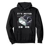 It's Better In VR Gamer Vaporwave Virtuelle Realität Gaming Pullover H