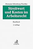 Streitwert und Kosten im Arb