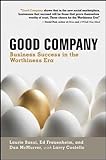 Good Company: Business Success in the Worthiness E