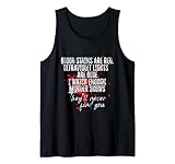 Blood Stains Are Red Ultraviolet Lights Are Blue | Lustiges Tank Top