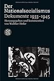 Der Nationalsozialismus. Dokumente 1933-1945