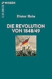 Die Revolution von 1848/49 (Beck'sche Reihe)