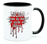 Lächle denn du kannst sie nicht alle töten Bürotasse Baustellen Tasse Becher Geschenk Lustig Idee Witzig mit Spruch Handwerker Büro Arbeit Frech Böse Homeoffice sarkasmus sarkastisch ironisch g