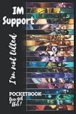 I am support: A Notebook/Pocketbook for the Support That Carry his adc!