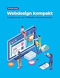 Webdesign kompakt: Gestaltung von Website-Komp