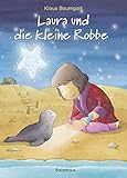 Laura und die kleine Robbe (Lauras Stern - Erstleser, Band 14)