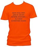 Man soll den Arsch Nicht… Stromberg Serie Fun Spruch T-Shirt, Größe:XXL;Farbe:orang